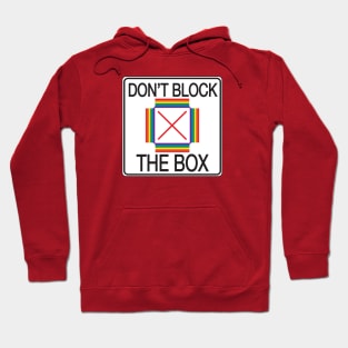 "Don't Block the Box" Gay Crosswalk Hoodie